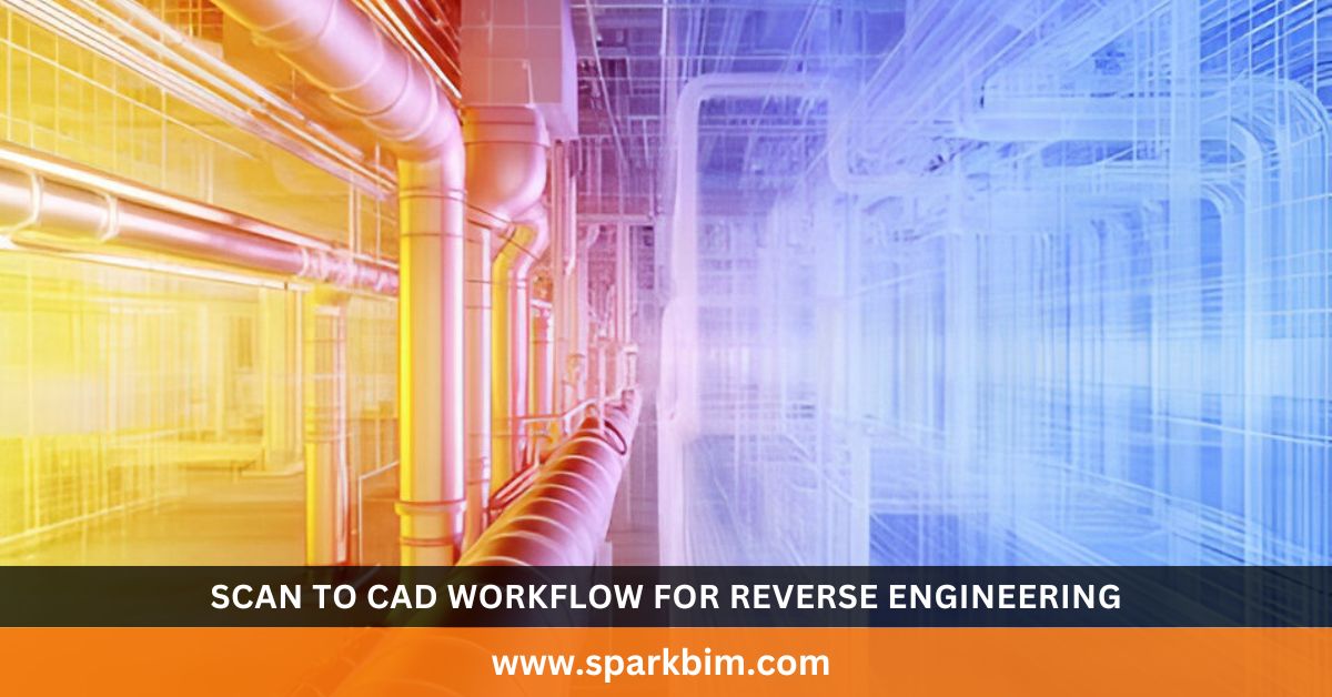 Scan to CAD Workflow for Reverse Engineering
