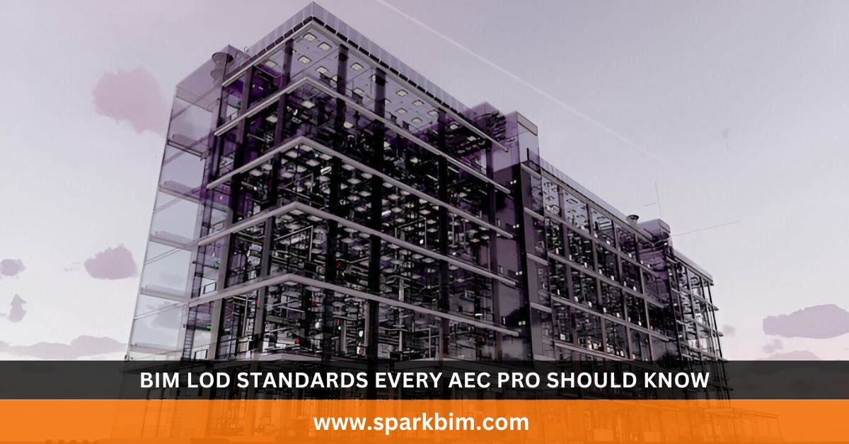 BIM LOD Standards