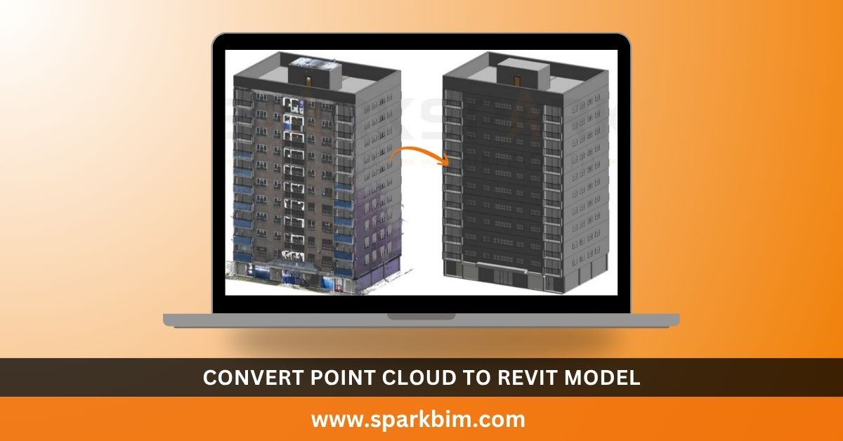 Convert Point Cloud to Revit Model